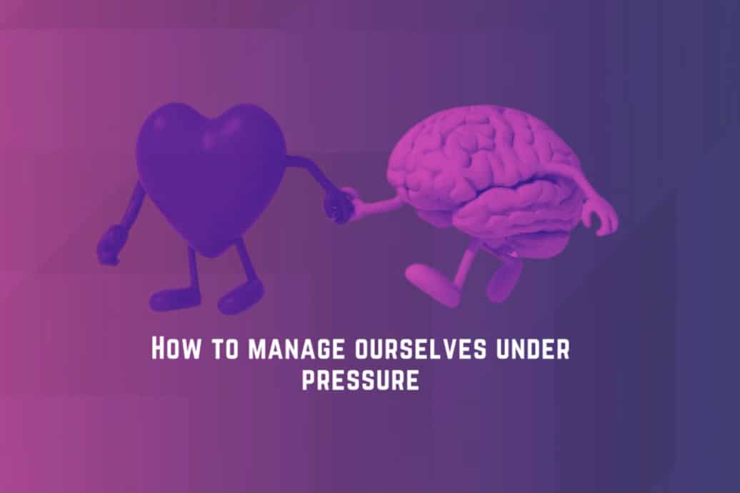 Manage under pressure